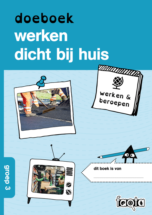 Werken dicht bij huis | Groep 3 | Wereld versie 2 | Set van 5