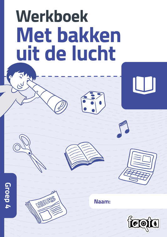 Met bakken uit de lucht | Groep 4 | Lezen | Set van 5