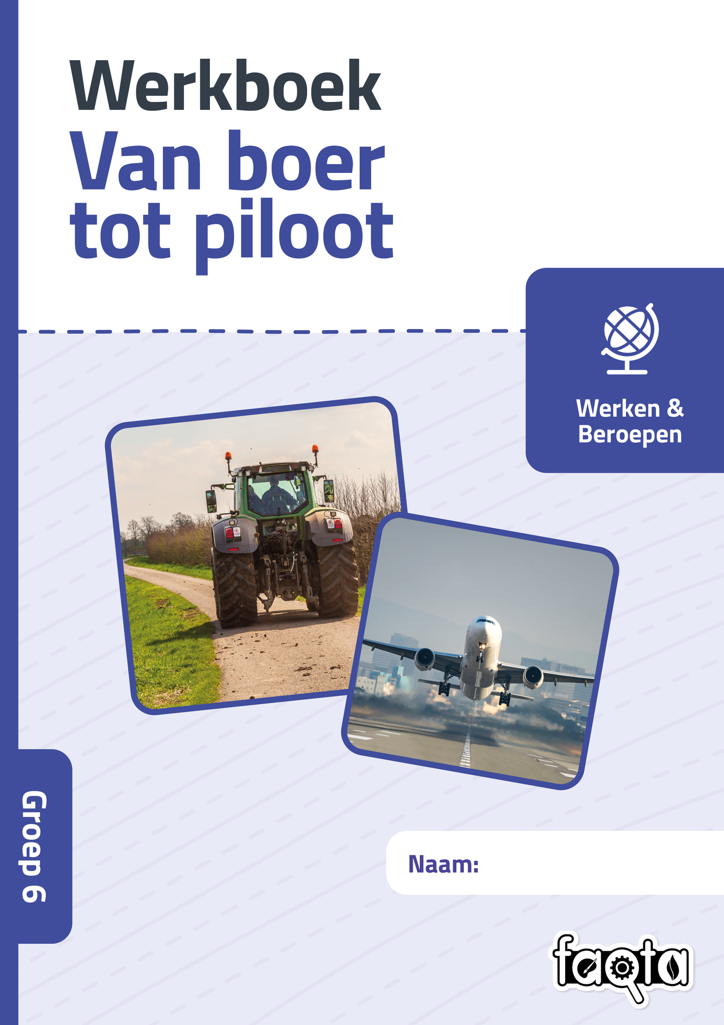 Van boer tot piloot | Groep 6 | Wereld versie 2 | Set van 5