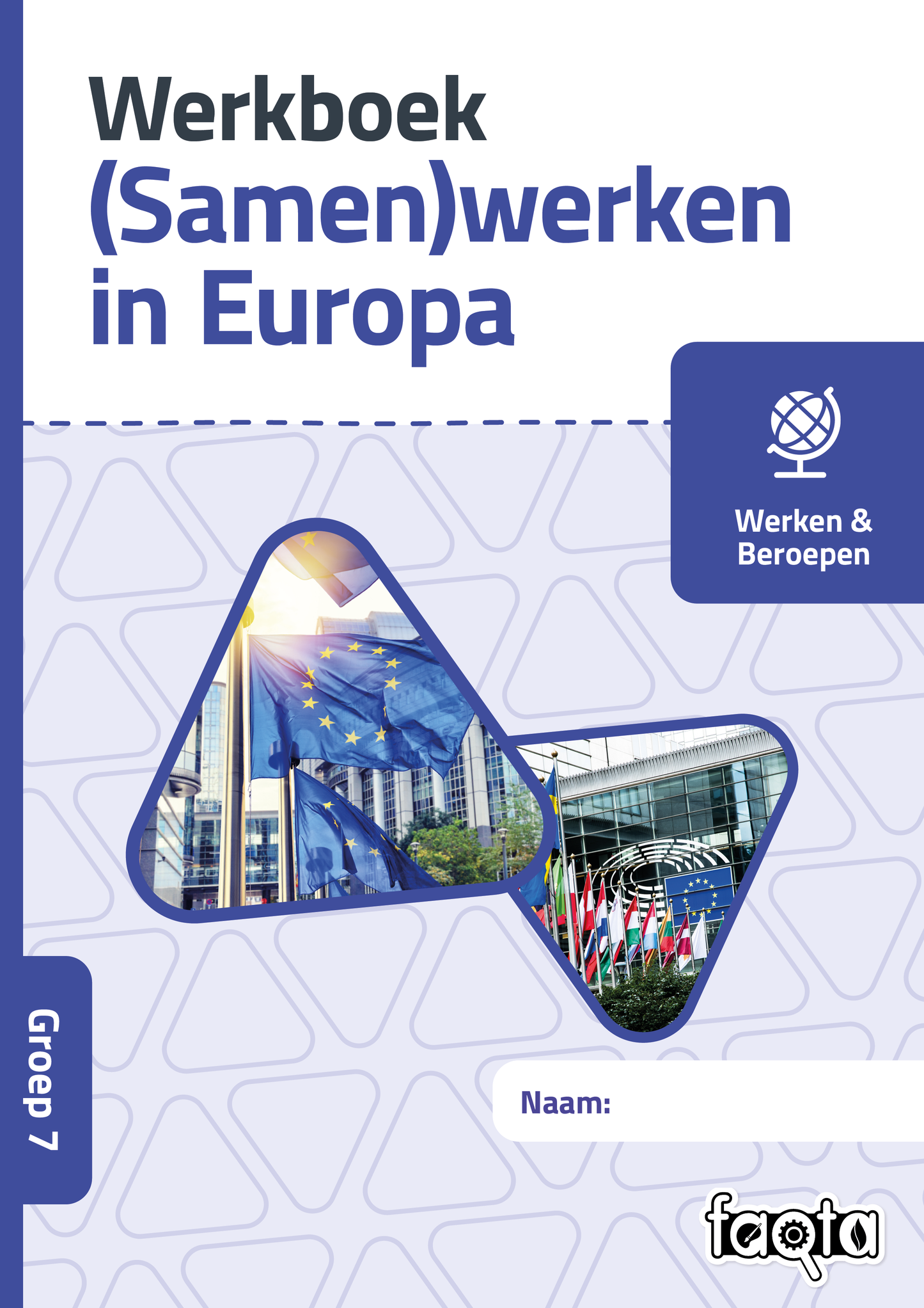 (Samen)werken in Europa | Groep 7 | Wereld versie 2 | Set van 5